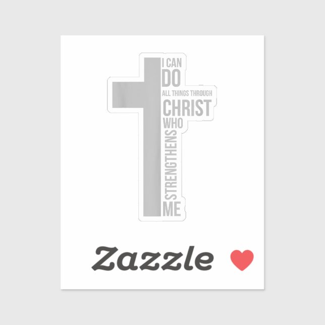 I Can Do All Things Through Christ Who Strengthens Sticker (Sheet)