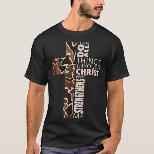 I Can Do All Things Through Christ Who Strengthens T-Shirt (Front)