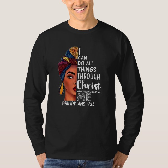 I Can Do All Things Through Christ Who Strengthens T-Shirt (Front)
