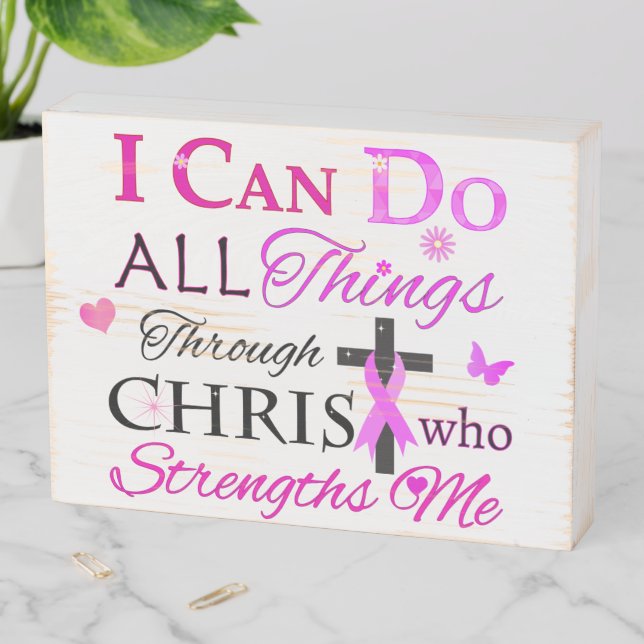 I CAN DO ALL Things Through CHRIST Wooden Box Sign (In Situ Horizontal)