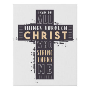 I Can Do All Things Through Jesus Christ Who Stren Faux Canvas Print