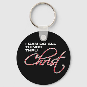 I Can Do All Things Thru Christ - Osteen Keychain