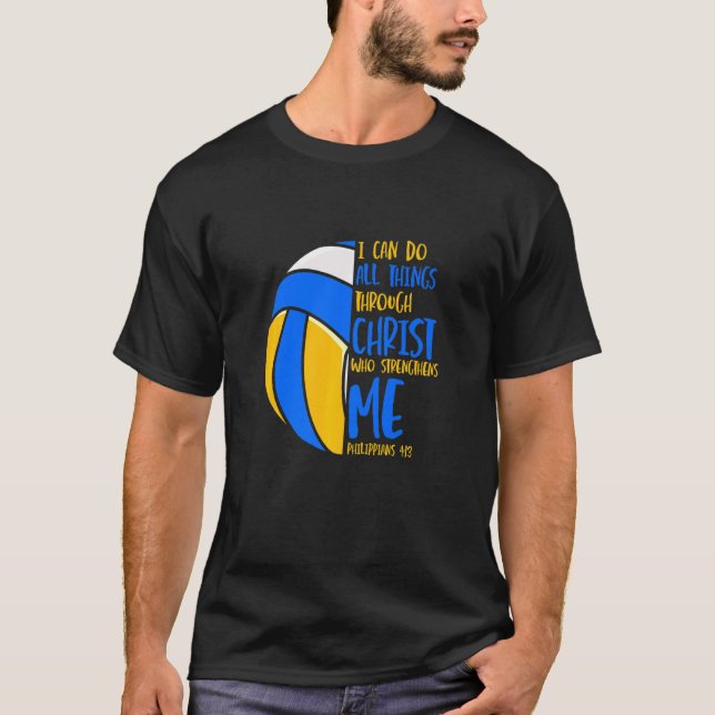 I Can Do All Things Trough Christ Who Strengthens  T-Shirt (Front)