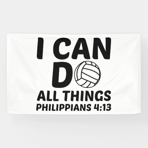 I CAN DO ALL THINGS VOLLEYBALL BANNER