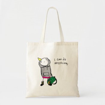 "i Can Do Anything" Bag by ickybana5 at Zazzle