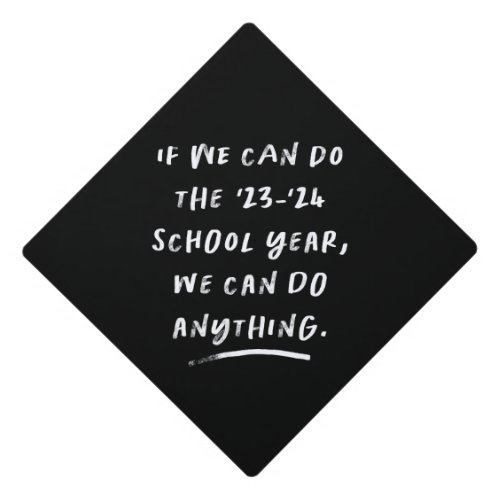 I can do anything black and white class of 2021 graduation cap topper