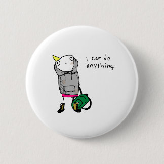 I can do anything. button