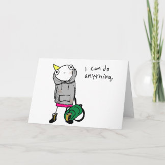 I can do anything. card