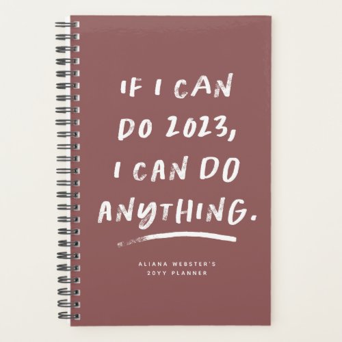 I can do anything funny motivational planner