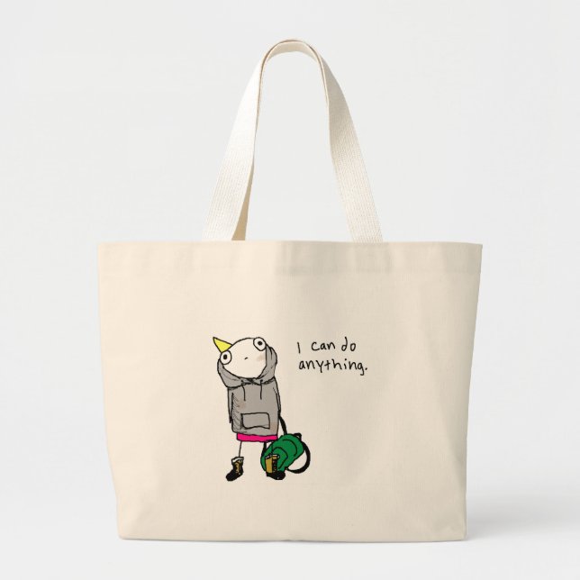 I can do anything. large tote bag (Front)