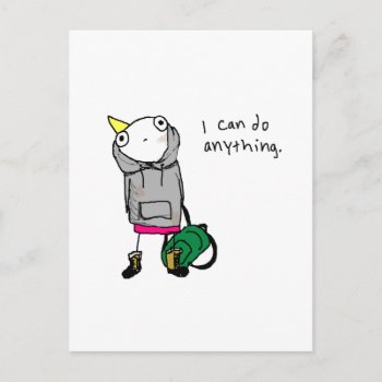 I Can Do Anything. Postcard by ickybana5 at Zazzle