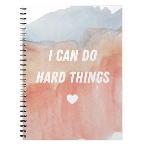 I Can Do Hard Things Notebook