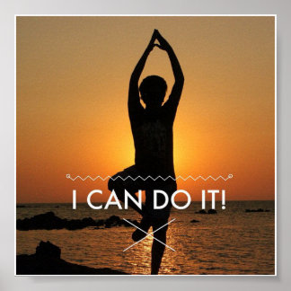 I Can Do It - Motivational Poster