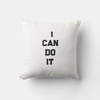 I Can Do It Motivational Throw Pillow