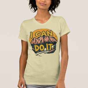 I Can Do It  T-Shirt