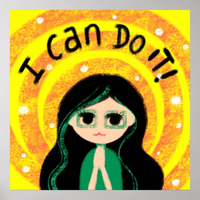 I Can Do It Uplifting Positivity Girl Painting Poster (Front)