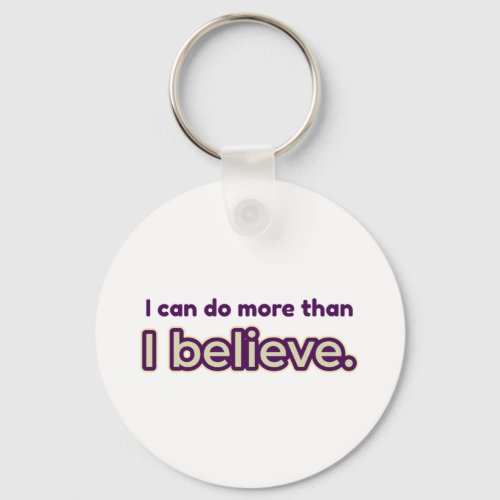 I can do more than I believe Keychain