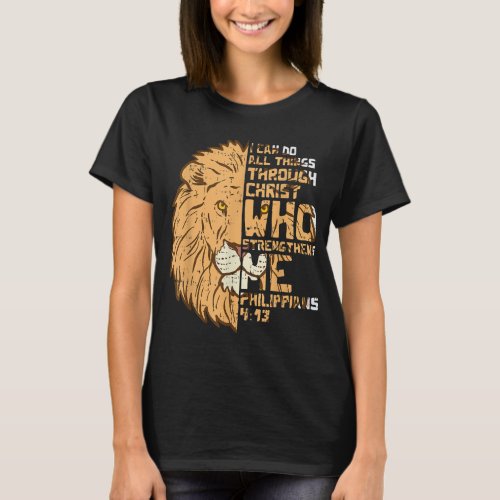 I Can Do Things Through Christ Lion Philippians 41 T_Shirt