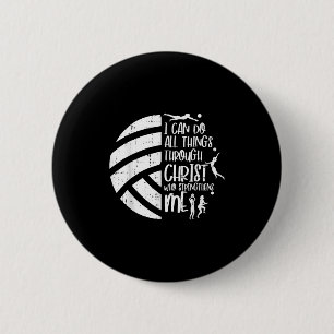 I Can Do Things Through Christ Volleyball Christia Button