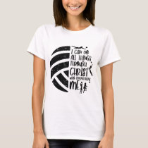 I Can Do Things Through Christ Volleyball Christia T-Shirt