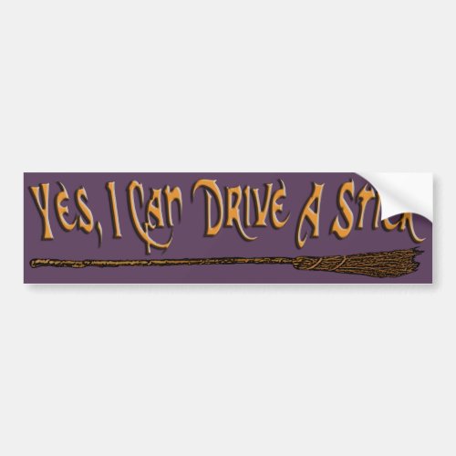 I Can Drive A Stick Bumper Sticker