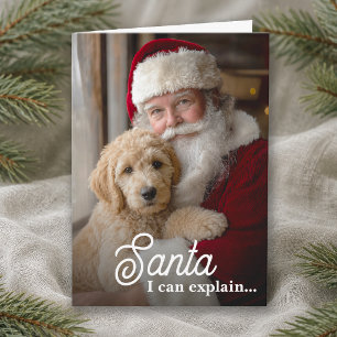 I Can Explain Funny Dog with Santa Pet Photo Holiday Card
