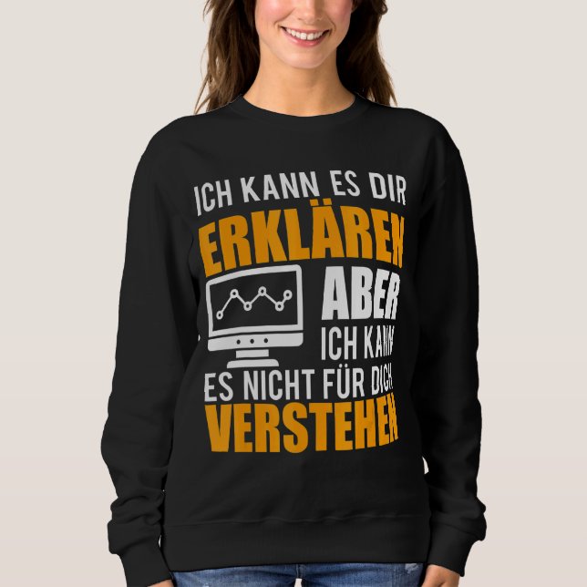 I Can Explain It To You Engineer Physics Math 1 Sweatshirt (Front)