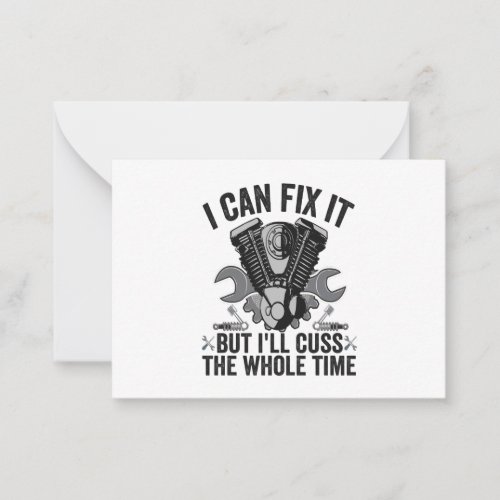 I can Fix it But Ill Cuss The Whole Time Funny  Note Card