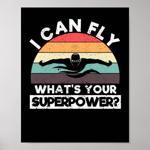 I can fly What is your super power Funny Poster