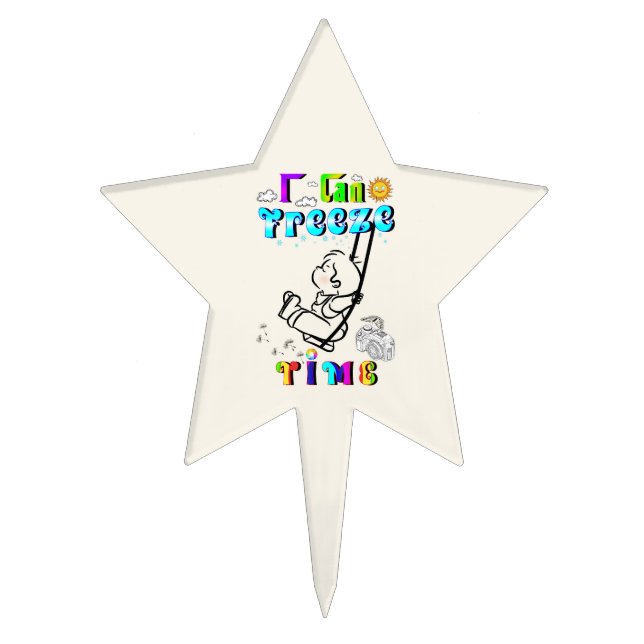 I Can Freeze Time Cake Topper (Front)