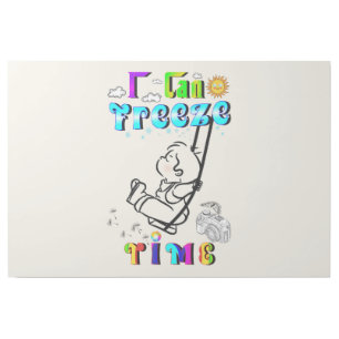 I Can Freeze Time Gallery Wrap