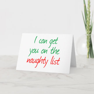 I can get you on the Naughty List Holiday Card