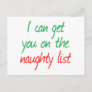 I can get you on the Naughty List Postcard