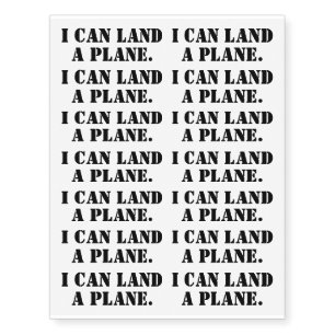 I Can Land A Plane Temporary Tattoos
