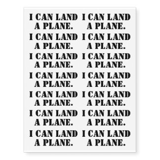 I Can Land A Plane Temporary Tattoos