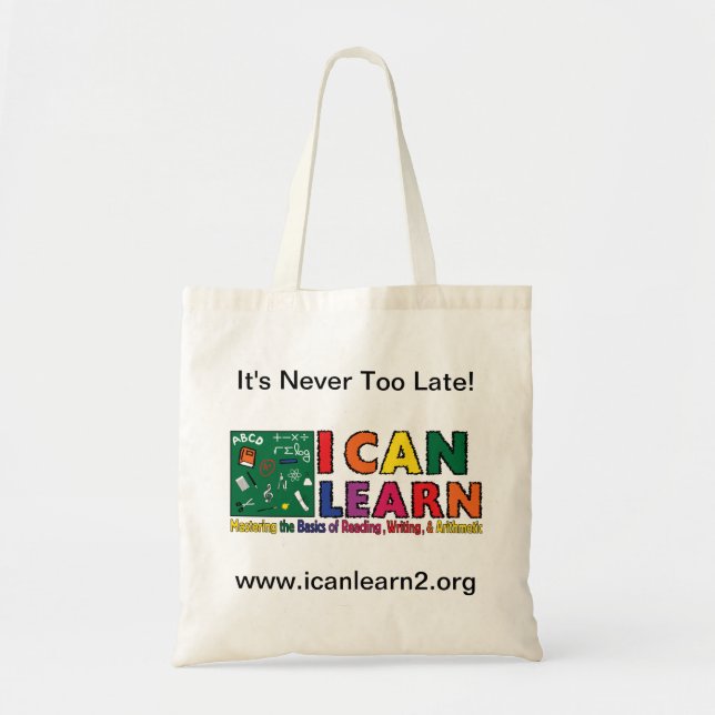 I Can Learn - It's Never Too Late Bag (Front)