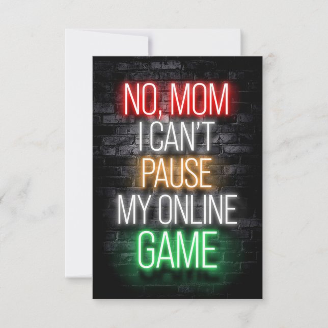 I Can Not Pause My Online Game RSVP Card (Front)