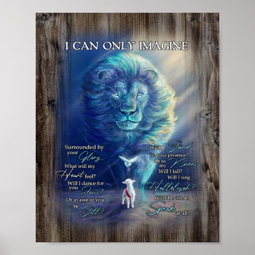 I Can Only Imagine Lion  Mom Funny Animals Paw Vet Poster