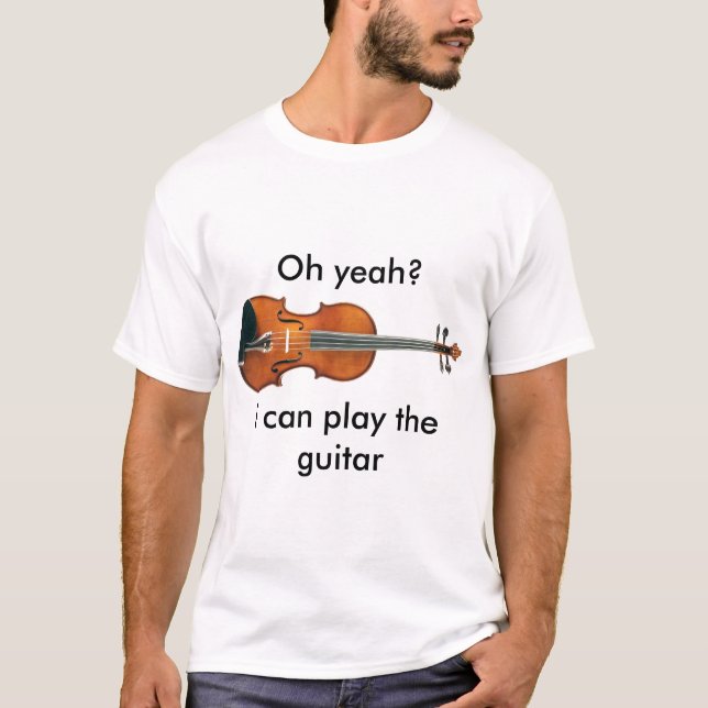 I can play the guitar T-Shirt (Front)