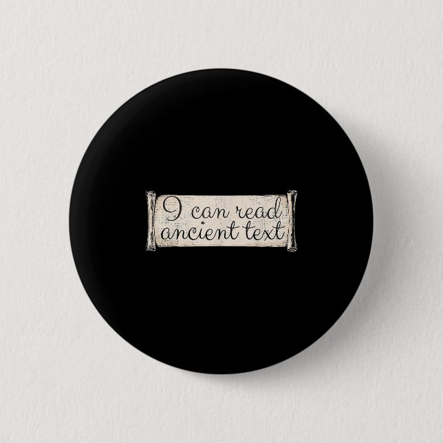 I Can Read Ancient Text Funny Cursive Writing Hand Button (Front)
