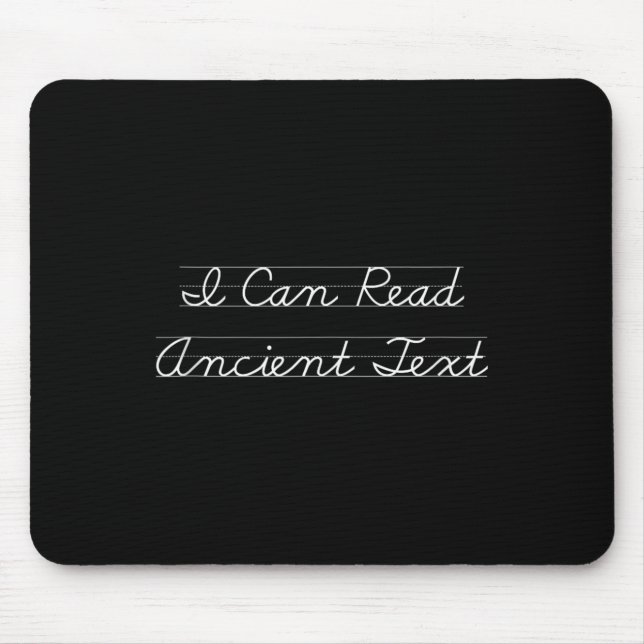I Can Read Ancient Text Funny Englieacher Funny Sa Mouse Pad (Front)