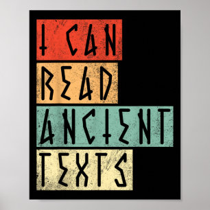 I Can Read Ancient Text Funny Poster