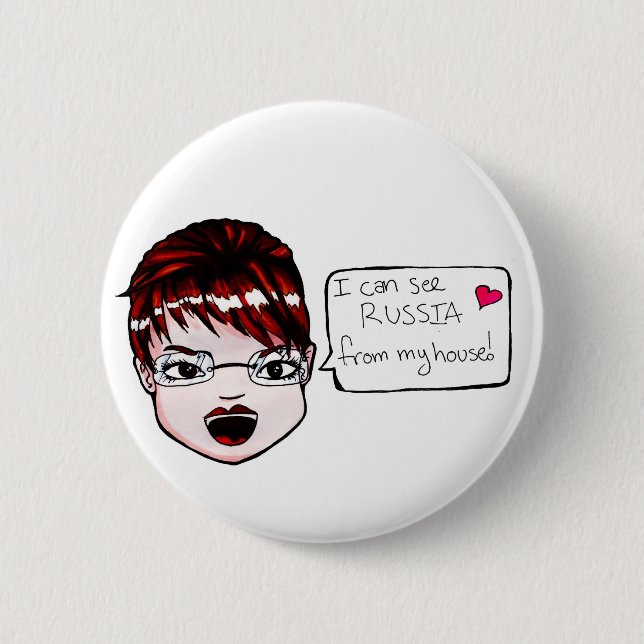 I can see Russia... Button! Pinback Button (Front)