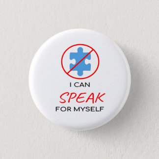 I Can Speak For Myself Autism Tee Button