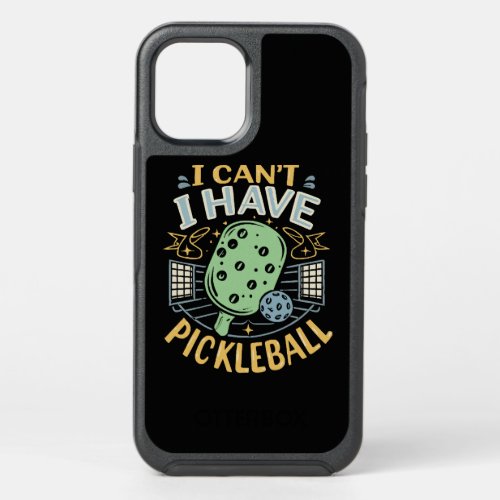 I Can t I Have Pickleball OtterBox Symmetry iPhone 12 Pro Case