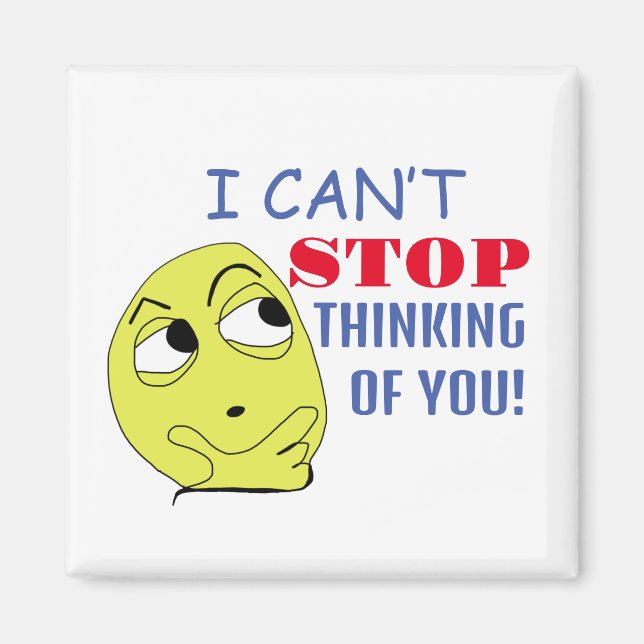 i can’t stop thinking of you magnet (Front)