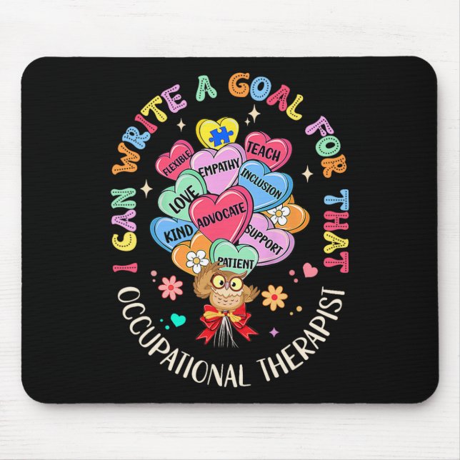 I Can Write Goal For That Occupational Therapy Ot  Mouse Pad (Front)