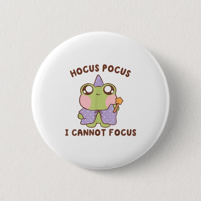 I Cannot Focus Funny Adhd Sitive Frog  Button (Front)