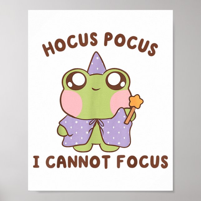I Cannot Focus Funny Adhd Sitive Frog  Poster (Front)