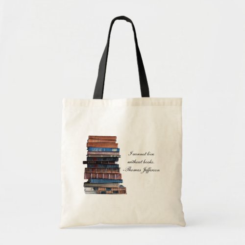 I cannot live without books_old stack of books Tote Bag